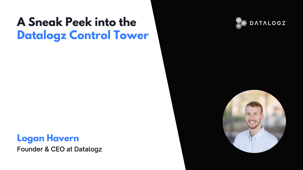 A Sneak Peek into the Datalogz Control Tower